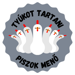 tyúkot tartani piszok menő