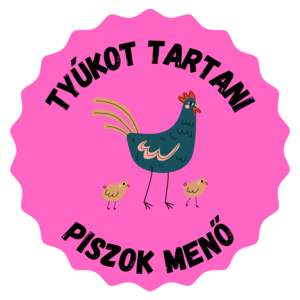 tyúkot tartani piszok menő