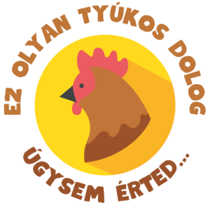 tyúkos dolog